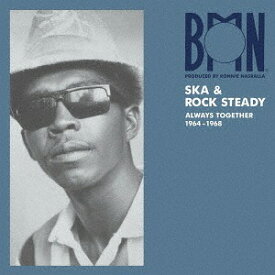 BMN Ska & Rock Steady : Always Together 1964-1968[CD] / オムニバス