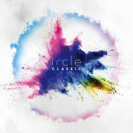 CLASSIC[CD] / ircle