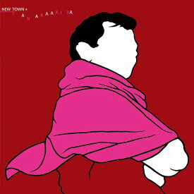 NEW TOWN +[CD] / TANAKA AKIRA