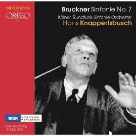 ブルックナー: 交響曲 第7番[CD] / ハンス・クナッパーツブッシュ (指揮)/ケルン放送交響楽団