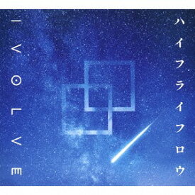 ハイフライフロウ[CD] / IVOLVE