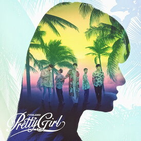 Pretty Girl[CD] [DVD付初回限定盤 A] / FTISLAND