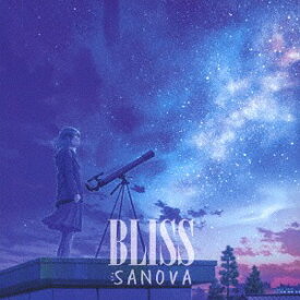 BLISS[CD] / SANOVA