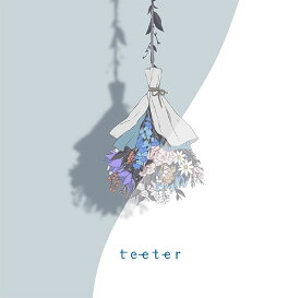 teeter[CD] [通常盤] / 須田景凪