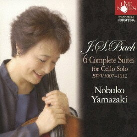 J.S.バッハ: 無伴奏チェロ組曲全集[CD] / 山崎伸子