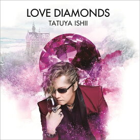LOVE DIAMONDS[CD] [通常盤] / 石井竜也