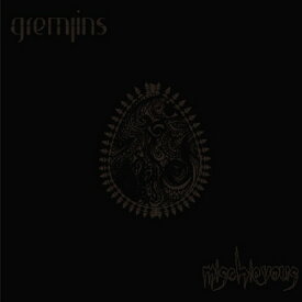 mischievous[CD] / gremlins