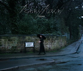 Penny Rain[CD] [通常盤] / Aimer