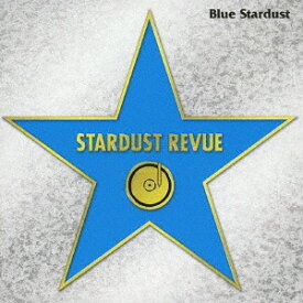 BLUE STARDUST[CD] [UHQCD] / スターダスト・レビュー