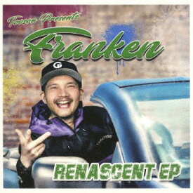 RENASCENT EP[CD] / FRANKEN