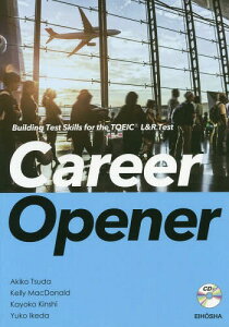 Career Opener TOEICŊwԃeXgXL[{/G] / Ócq/ KellyMacDonald/ uq/ rcSq/