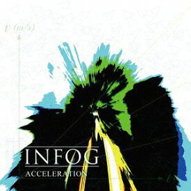 ACCELERATION[CD] / INFOG