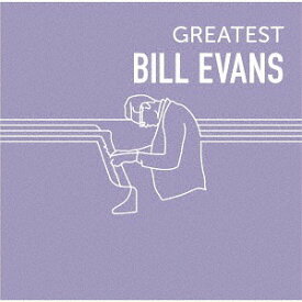 グレイテスト・ビル・エヴァンス[CD] / ビル・エヴァンス