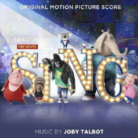 オリジナル・サウンドトラック SING/シング (スコア盤)[CD] / アニメサントラ (音楽: ジョビー・タルボット)