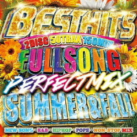 BEST HITS FULLSONG PERFECT MIX -SUMMER&FALL[CD] / DJ B-SUPREME