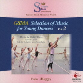 GSMA Selection of Music for Young Dancers[CD] Vol.2 / 教材
