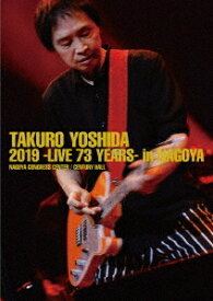 吉田拓郎 2019 -Live 73 years- in NAGOYA / Special EP Disc「てぃ～たいむ」[Blu-ray] [Blu-ray+CD] / 吉田拓郎