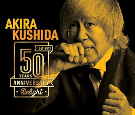 串田アキラ デビュー50周年記念アルバム～Delight～[CD] [2CD+DVD] / 串田アキラ