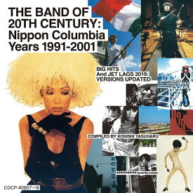 THE BAND OF 20TH CENTURY : NIPPON COLUMBIA YEARS 1991-2001[CD] / PIZZICATO FIVE