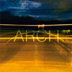ARCH[CD] / かじけいすけ