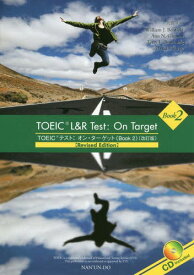 TOEIC L&R Test :On Target テストオンターゲット[本/雑誌] Book2 [改訂版] [解答・訳なし] / 大賀リヱ/他著