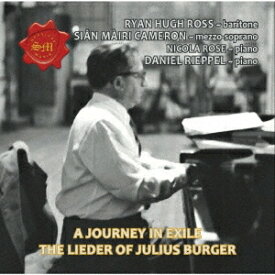 『追放者の歌』ユリウス・ブルガー歌曲集[CD] / クラシックオムニバス