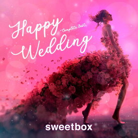 Happy Wedding CompleteBest[CD] / スウィートボックス