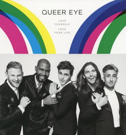 クィア・アイ LOVE YOURSELF LOVE YOUR LIFE / 原タイトル:Queer Eye[本/雑誌] / AntoniPorowski/著 TanFrance/著 JonathanVanNess/著 BobbyBerk/著 KaramoBrown/著 高津文/訳