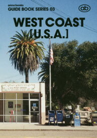 WEST COAST〈U.S.A〉[本/雑誌] (“anna books”GUIDE BOOK SERIES 03) / トゥーヴァージンズ