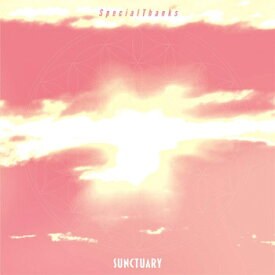 SUNCTUARY[CD] [通常盤] / SpecialThanks