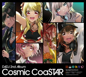 D4DJ 2nd Album 「Cosmic CoaSTAR」[CD] / Happy Around! / Peaky P-key / Photon Maiden / Merm4id / 燐舞曲