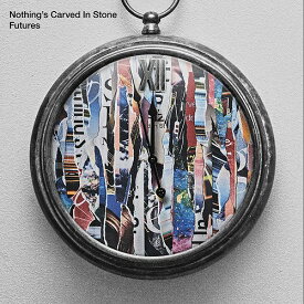 Futures[CD] [通常盤] / Nothing’s Carved In Stone