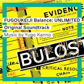 富豪刑事 Balance:UNLIMITED オリジナル・サウンドトラック[CD] / アニメサントラ