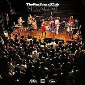IN CONCERT[CD] / The Pen Friend Club