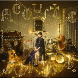Acoustic for you.[CD] [通常盤] / 南條愛乃