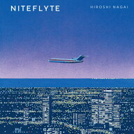 永井博 作品集 NITEFLYTE[本/雑誌] (単行本・ムック) / 永井博/著