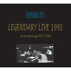 LEGENDARY LIVE 1991[CD] / SHINOBU ITO