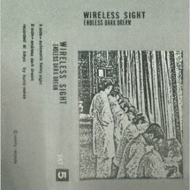 ENDLESS DARK DREAM[CD] / WIRELESS SIGHT