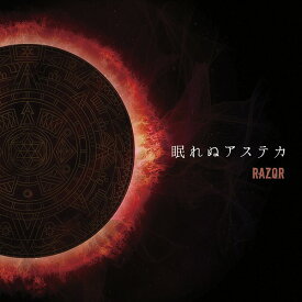 眠れぬアステカ[CD] [CD+DVD/Type A] / RAZOR