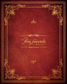 from fairytale[CD] [DVD付初回限定盤] / 古川慎