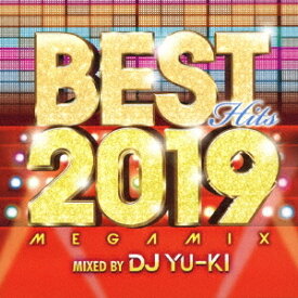 BEST HITS 2019 Megamix mixed by DJ YU-KI[CD] / オムニバス