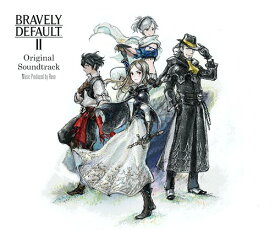 BRAVELY DEFAULT II Original Soundtrack[CD] [通常盤] / ゲーム・ミュージック