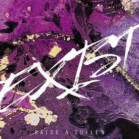 EXIST[CD] [Blu-ray付生産限定盤] / RAISE A SUILEN