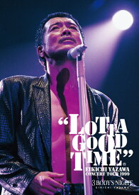 LOTTA GOOD TIME 1999[DVD] / 矢沢永吉