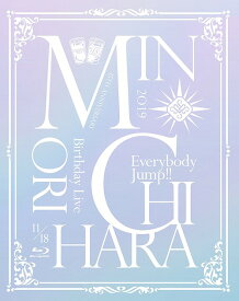 15th Anniversary Minori Chihara Birthday Live ～Everybody Jump!!～[Blu-ray] / 茅原実里
