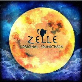 Zelle オリジナル・サウンドトラック[CD] / ゲーム・ミュージック