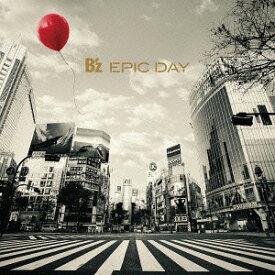 EPIC DAY[アナログ盤 (LP)] [アナログ盤] [LP+ダウンロードカード封入] / B’z