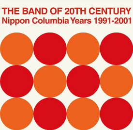THE BAND OF 20TH CENTURY : NIPPON COLUMBIA YEARS 1991-2001[アナログ盤 (EP)] / PIZZICATO FIVE