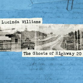 ザ・ゴースツ・オブ・ハイウェイ 20[アナログ盤 (LP)] [輸入盤] / ルシンダ・ウィリアムス