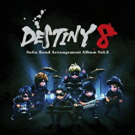 DESTINY 8 - SaGa Band Arrangement Album[CD] Vol.2 / ゲーム・ミュージック